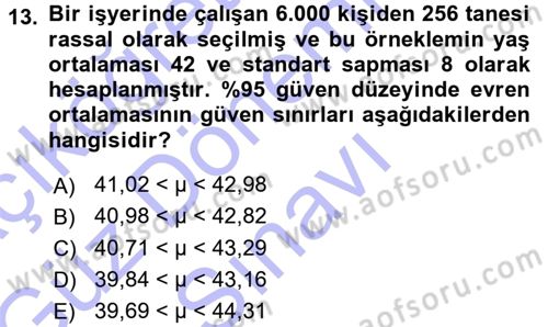 İstatistik Dersi 2015 - 2016 Yılı (Final) Dönem Sonu Sınav Soruları 13. Soru