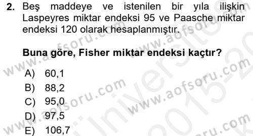 İstatistik Dersi 2015 - 2016 Yılı Tek Ders Sınav Soruları 2. Soru