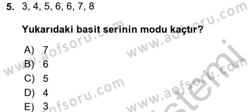 İstatistik Dersi 2016 - 2017 Yılı 3 Ders Sınav Soruları 5. Soru