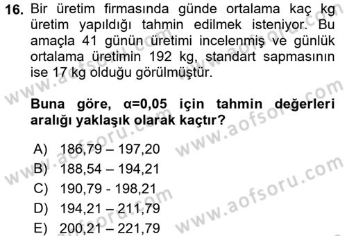 İstatistik Dersi 2016 - 2017 Yılı (Final) Dönem Sonu Sınav Soruları 16. Soru