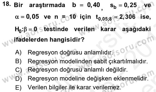 İstatistik Dersi 2016 - 2017 Yılı (Final) Dönem Sonu Sınav Soruları 18. Soru