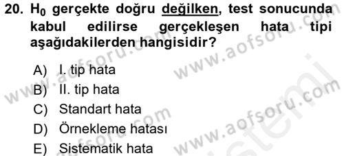 İstatistik Dersi 2016 - 2017 Yılı (Final) Dönem Sonu Sınav Soruları 20. Soru