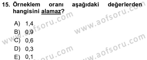İstatistik Dersi 2017 - 2018 Yılı 3 Ders Sınav Soruları 15. Soru