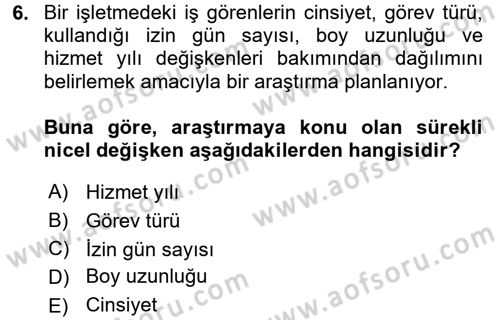 İstatistik Dersi 2017 - 2018 Yılı 3 Ders Sınav Soruları 6. Soru