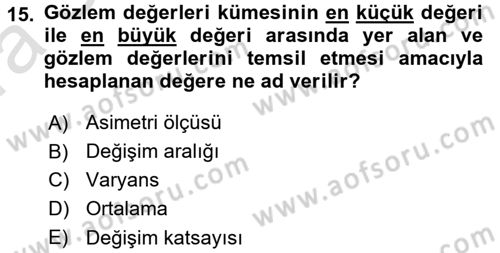 İstatistik Dersi 2017 - 2018 Yılı (Vize) Ara Sınav Soruları 15. Soru