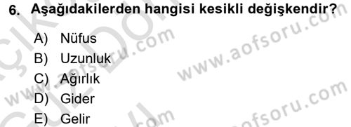 İstatistik Dersi 2017 - 2018 Yılı (Vize) Ara Sınav Soruları 6. Soru