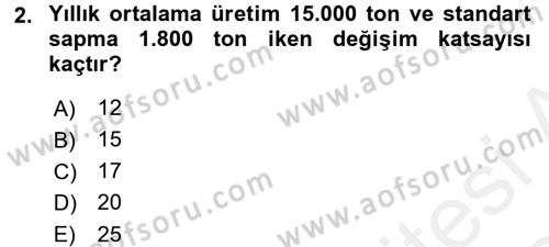 İstatistik Dersi 2017 - 2018 Yılı (Final) Dönem Sonu Sınav Soruları 2. Soru