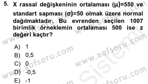 İstatistik Dersi 2017 - 2018 Yılı (Final) Dönem Sonu Sınav Soruları 5. Soru