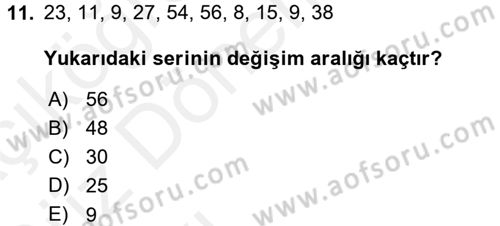 İstatistik Dersi 2018 - 2019 Yılı (Vize) Ara Sınav Soruları 11. Soru