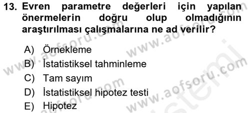 İstatistik Dersi 2018 - 2019 Yılı (Final) Dönem Sonu Sınav Soruları 13. Soru