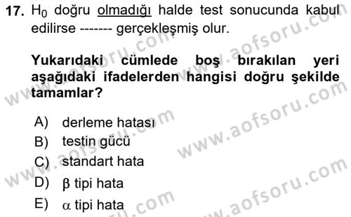 İstatistik Dersi 2021 - 2022 Yılı (Final) Dönem Sonu Sınav Soruları 17. Soru