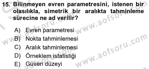 İstatistik Dersi 2023 - 2024 Yılı (Final) Dönem Sonu Sınav Soruları 15. Soru