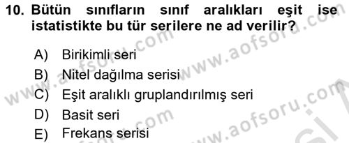 İstatistik Dersi 2024 - 2025 Yılı (Vize) Ara Sınav Soruları 10. Soru