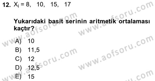 İstatistik Dersi 2024 - 2025 Yılı (Vize) Ara Sınav Soruları 12. Soru