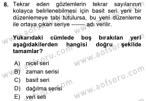 İstatistik Dersi 2025 - 2026 Yılı (Vize) Ara Sınav Soruları 8. Soru