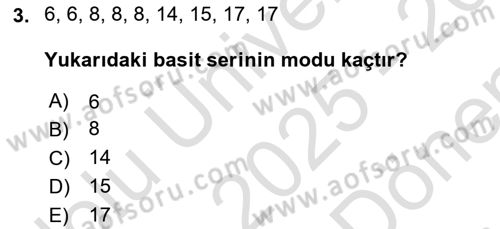 İstatistik Dersi 2025 - 2026 Yılı (Final) Dönem Sonu Sınav Soruları 3. Soru