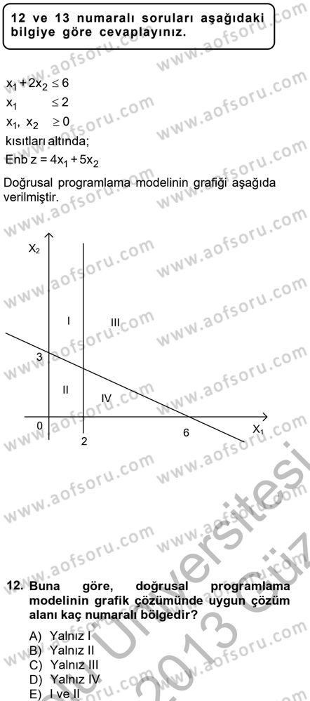 Yöneylem Araştırması 1 Dersi 2012 - 2013 Yılı (Vize) Ara Sınav Soruları 12. Soru