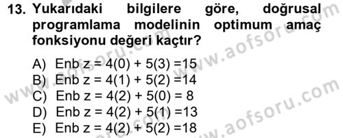 Yöneylem Araştırması 1 Dersi 2012 - 2013 Yılı (Vize) Ara Sınav Soruları 13. Soru