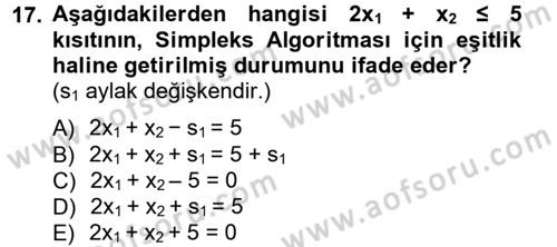 Yöneylem Araştırması 1 Dersi 2012 - 2013 Yılı (Vize) Ara Sınav Soruları 17. Soru