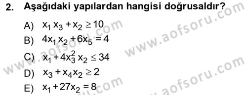 Yöneylem Araştırması 1 Dersi 2012 - 2013 Yılı (Vize) Ara Sınav Soruları 2. Soru