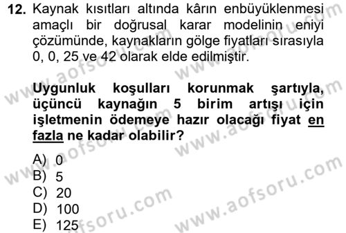Yöneylem Araştırması 1 Dersi 2012 - 2013 Yılı (Final) Dönem Sonu Sınav Soruları 12. Soru