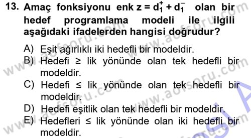 Yöneylem Araştırması 1 Dersi 2012 - 2013 Yılı (Final) Dönem Sonu Sınav Soruları 13. Soru