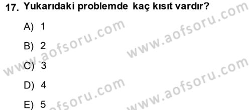 Yöneylem Araştırması 1 Dersi 2013 - 2014 Yılı (Vize) Ara Sınav Soruları 17. Soru