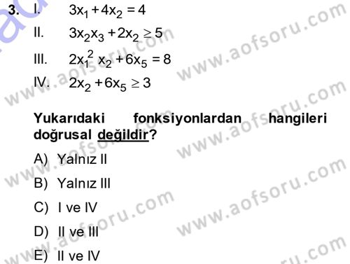 Yöneylem Araştırması 1 Dersi 2013 - 2014 Yılı (Vize) Ara Sınav Soruları 3. Soru