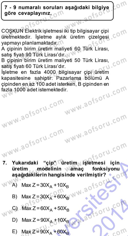Yöneylem Araştırması 1 Dersi 2013 - 2014 Yılı (Vize) Ara Sınav Soruları 7. Soru