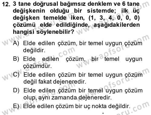 Yöneylem Araştırması 1 Dersi 2013 - 2014 Yılı (Final) Dönem Sonu Sınav Soruları 12. Soru