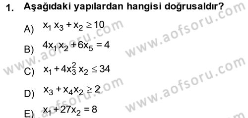 Yöneylem Araştırması 1 Dersi 2013 - 2014 Yılı Tek Ders Sınav Soruları 1. Soru