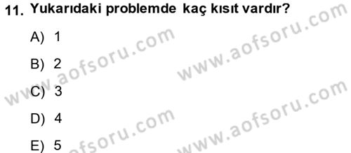 Yöneylem Araştırması 1 Dersi 2013 - 2014 Yılı Tek Ders Sınav Soruları 11. Soru