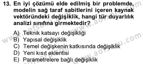 Yöneylem Araştırması 1 Dersi 2013 - 2014 Yılı Tek Ders Sınav Soruları 13. Soru