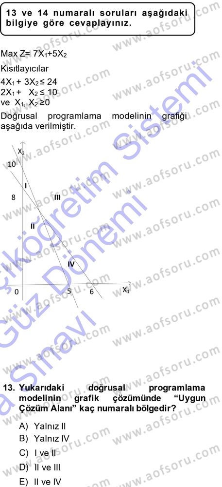 Yöneylem Araştırması 1 Dersi 2014 - 2015 Yılı (Vize) Ara Sınav Soruları 13. Soru