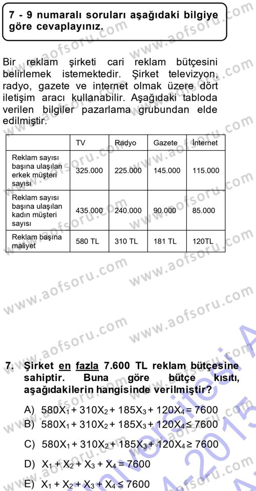 Yöneylem Araştırması 1 Dersi 2014 - 2015 Yılı (Vize) Ara Sınav Soruları 7. Soru