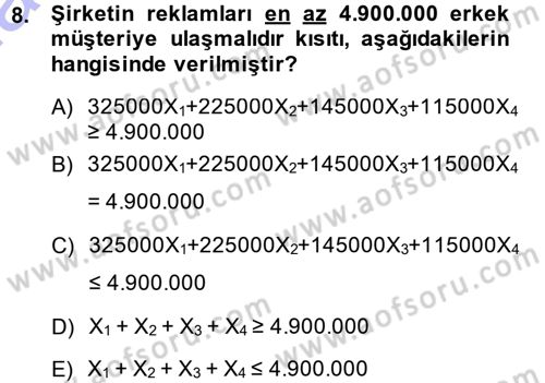 Yöneylem Araştırması 1 Dersi 2014 - 2015 Yılı (Vize) Ara Sınav Soruları 8. Soru