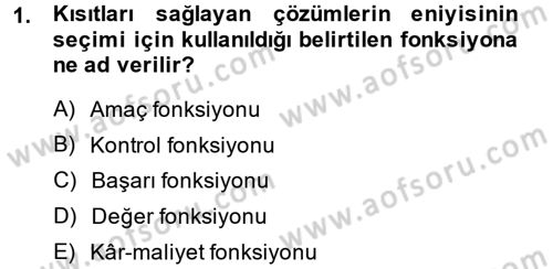 Yöneylem Araştırması 1 Dersi 2014 - 2015 Yılı (Final) Dönem Sonu Sınav Soruları 1. Soru