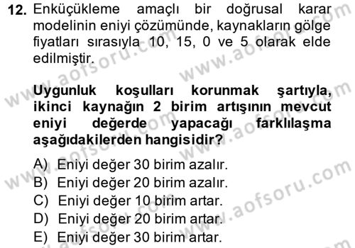 Yöneylem Araştırması 1 Dersi 2014 - 2015 Yılı (Final) Dönem Sonu Sınav Soruları 12. Soru