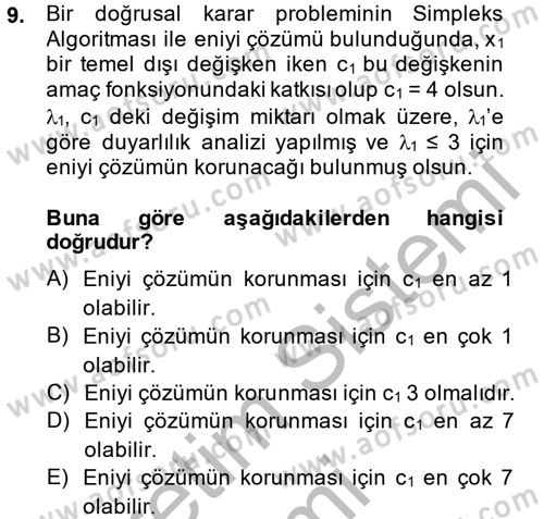 Yöneylem Araştırması 1 Dersi 2014 - 2015 Yılı (Final) Dönem Sonu Sınav Soruları 9. Soru