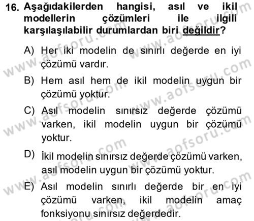 Yöneylem Araştırması 1 Dersi 2014 - 2015 Yılı Tek Ders Sınav Soruları 16. Soru