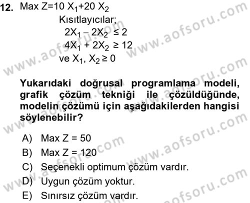 Yöneylem Araştırması 1 Dersi 2015 - 2016 Yılı (Vize) Ara Sınav Soruları 12. Soru