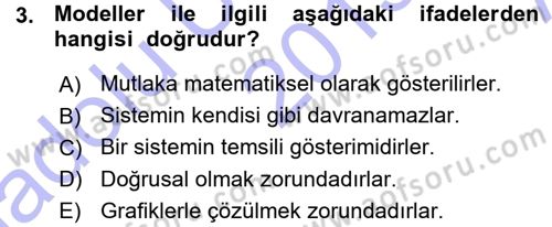 Yöneylem Araştırması 1 Dersi 2015 - 2016 Yılı (Vize) Ara Sınav Soruları 3. Soru