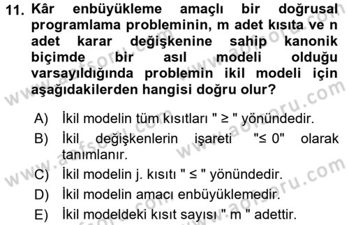 Yöneylem Araştırması 1 Dersi 2015 - 2016 Yılı (Final) Dönem Sonu Sınav Soruları 11. Soru