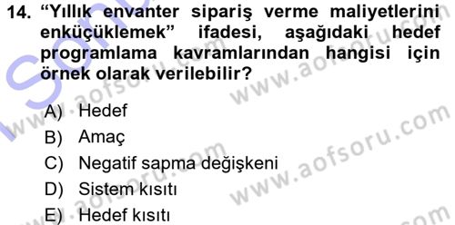 Yöneylem Araştırması 1 Dersi 2015 - 2016 Yılı (Final) Dönem Sonu Sınav Soruları 14. Soru