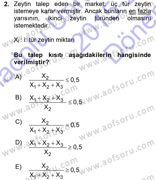 Yöneylem Araştırması 1 Dersi 2015 - 2016 Yılı (Final) Dönem Sonu Sınav Soruları 2. Soru