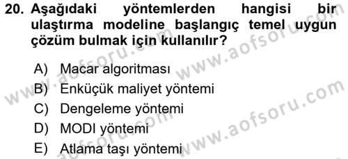 Yöneylem Araştırması 1 Dersi 2015 - 2016 Yılı (Final) Dönem Sonu Sınav Soruları 20. Soru