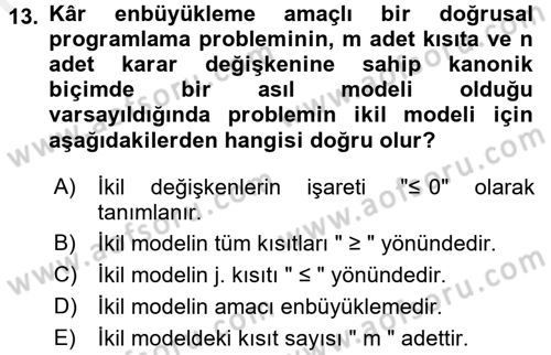Yöneylem Araştırması 1 Dersi 2015 - 2016 Yılı Tek Ders Sınav Soruları 13. Soru