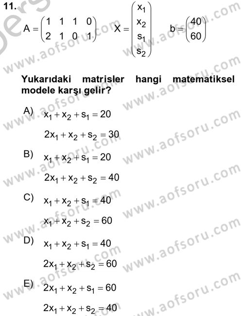 Yöneylem Araştırması 1 Dersi 2016 - 2017 Yılı 3 Ders Sınav Soruları 11. Soru