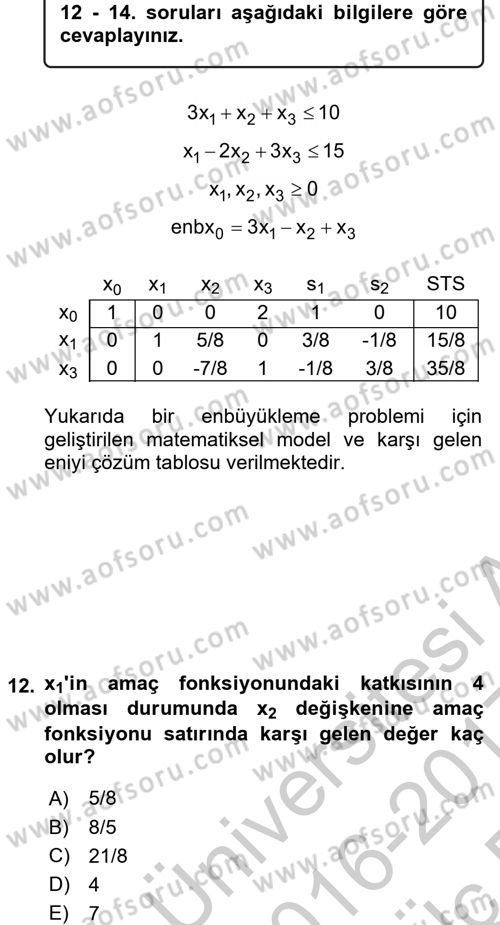 Yöneylem Araştırması 1 Dersi 2016 - 2017 Yılı 3 Ders Sınav Soruları 12. Soru