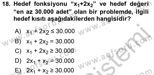 Yöneylem Araştırması 1 Dersi 2016 - 2017 Yılı 3 Ders Sınav Soruları 18. Soru